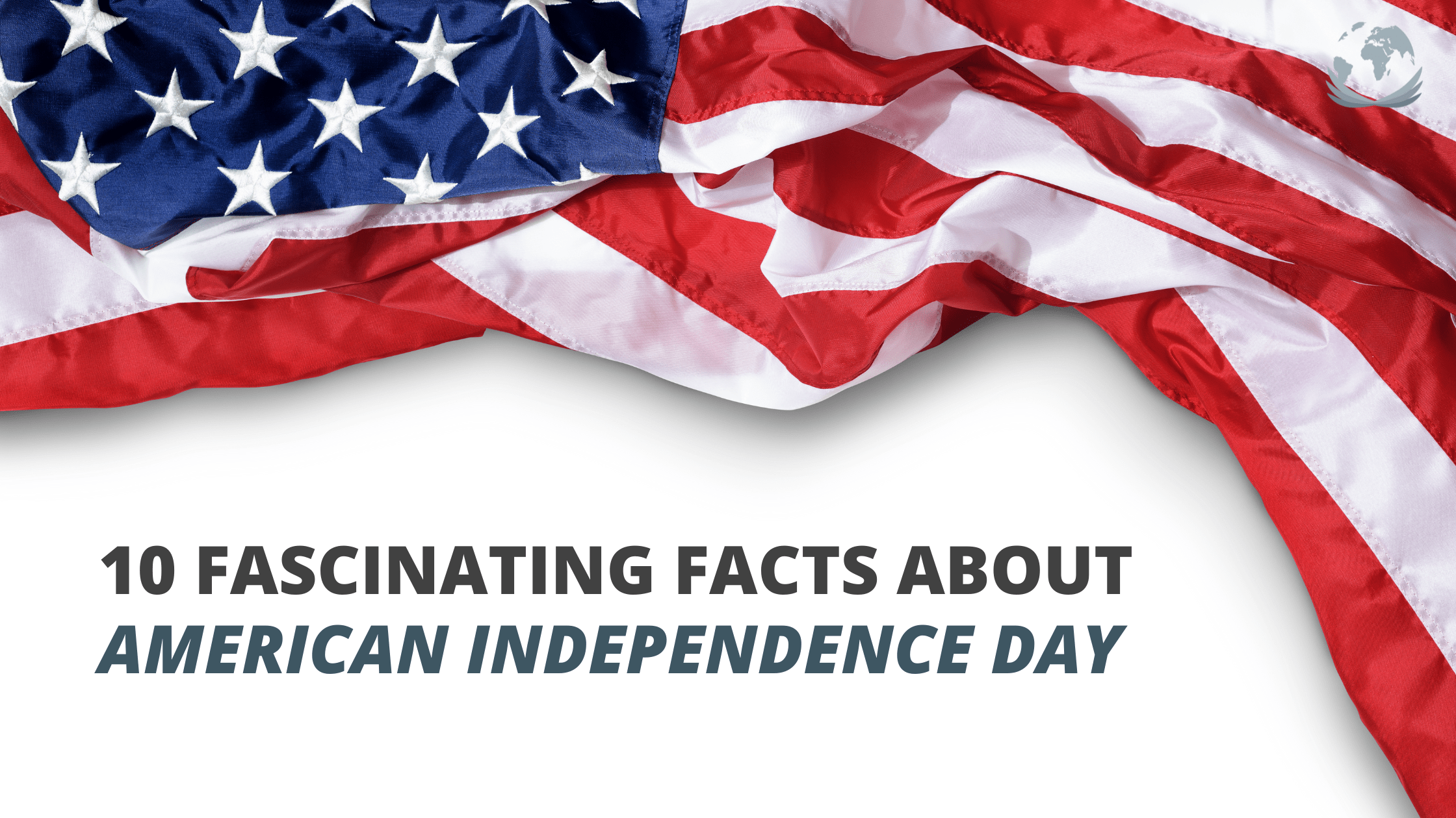 Facts About American Independence Day
